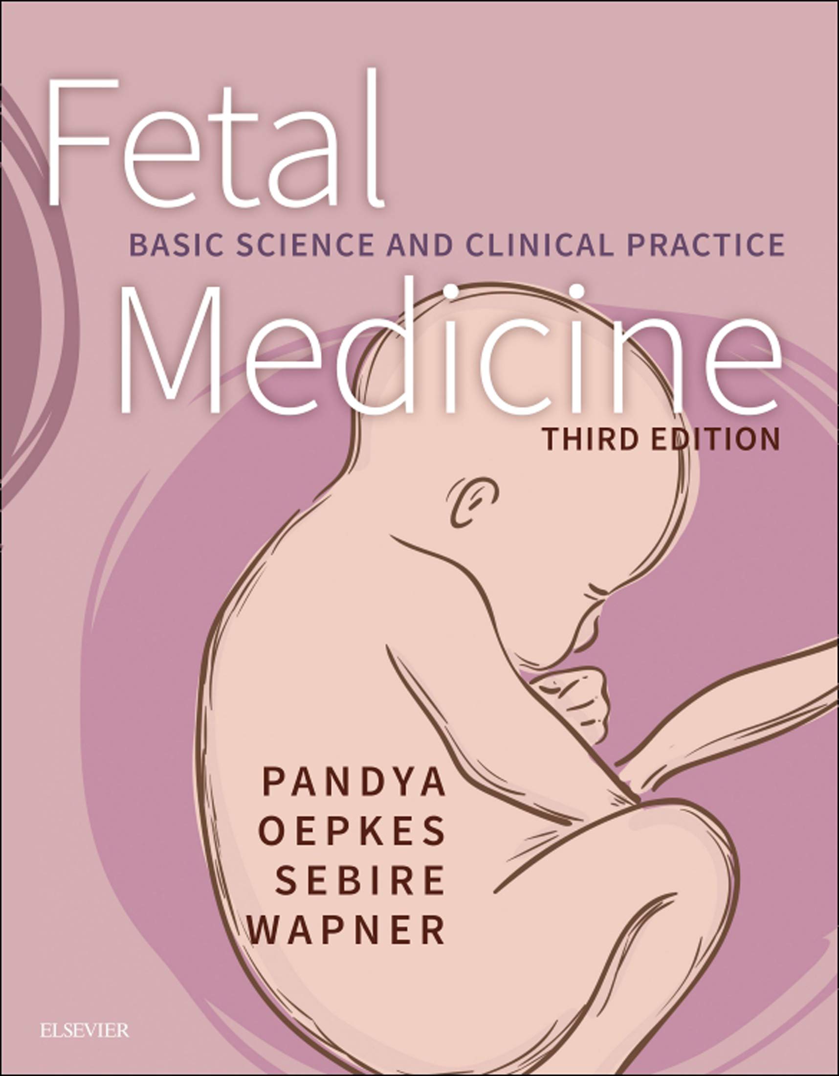 Fetal Medicine E-Book: Basic Science and Clinical Practice