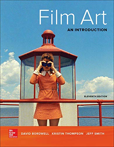 Film Art: an Introduction 11th Edition by David Bordwell
