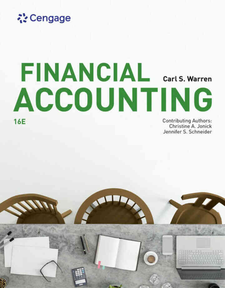 Financial Accounting: An Introduction to Concepts, Methods and Uses, 16th Edition