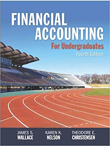 Financial Accounting for Undergraduates, 4th Edition by Wallace