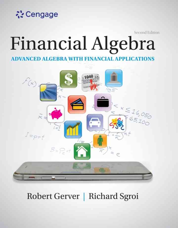 Financial Algebra: Advanced Algebra with Financial Applications 2nd Edition