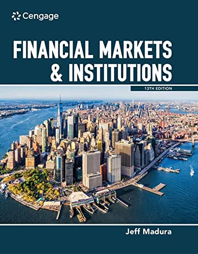 Financial Markets  Institutions 13th Edition by Jeff Madura