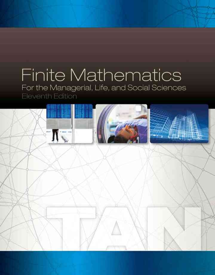 Finite Mathematics for the Managerial Life and Social Sciences 11th Edition