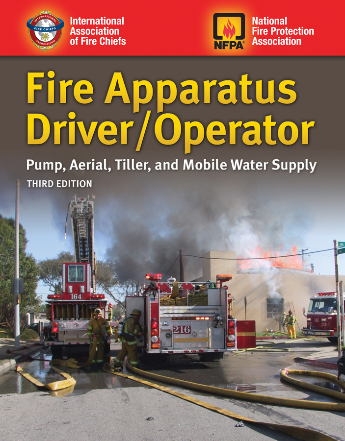 Fire Apparatus Driver/Operator: Pump Aerial Tiller and Mobile Water Supply