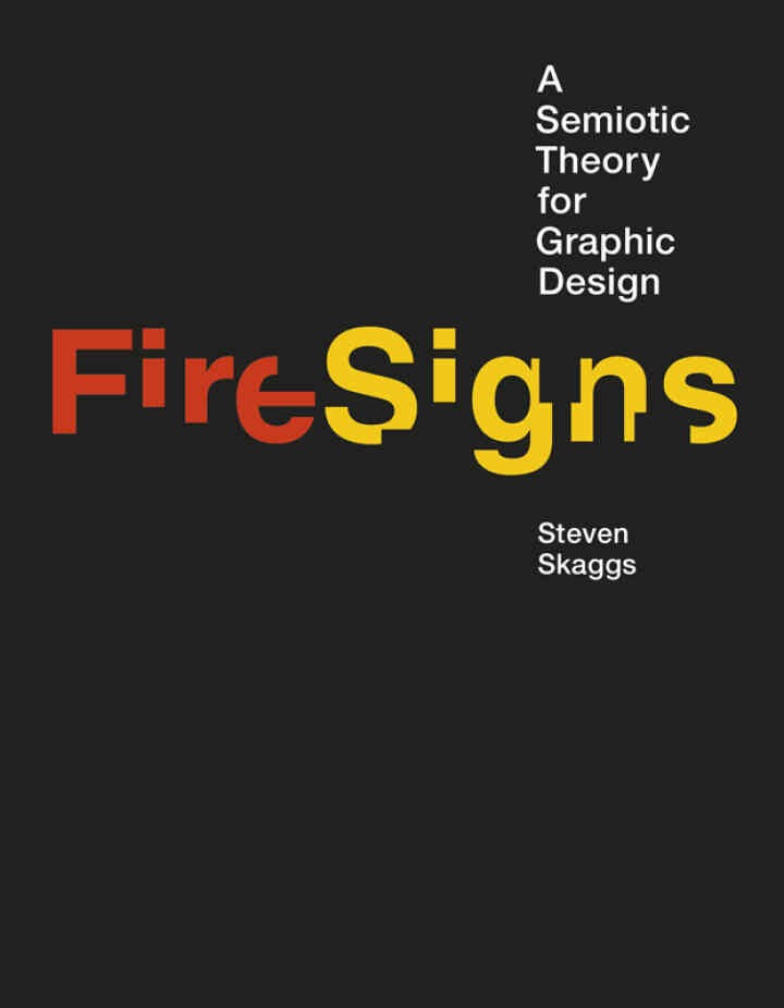 FireSigns: A Semiotic Theory for Graphic Design