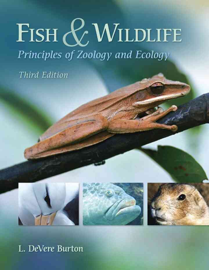 Fish & Wildlife: Principles of Zoology and Ecology 3rd Edition