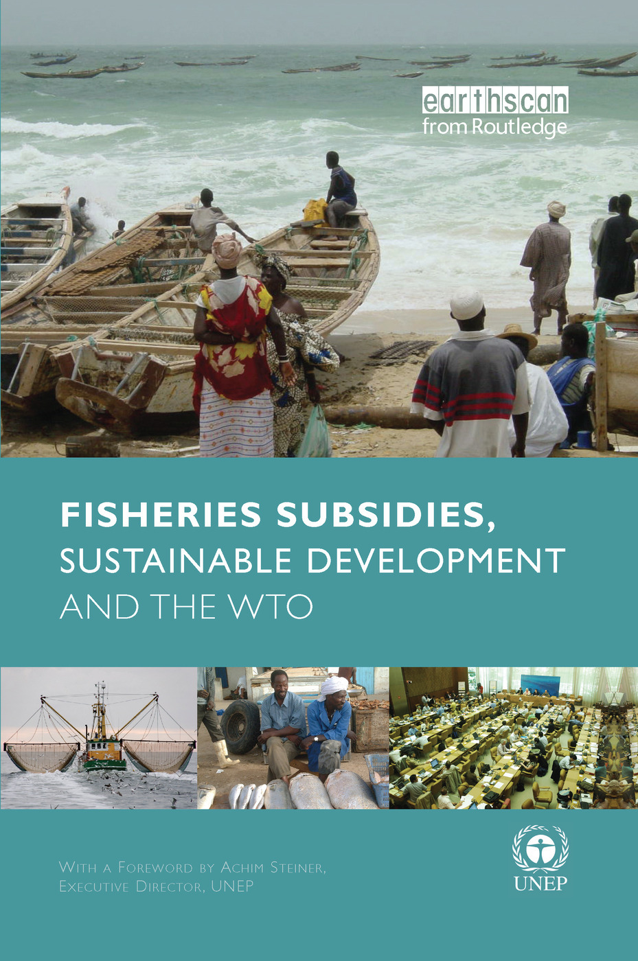 Fisheries Subsidies Sustainable Development and the WTO