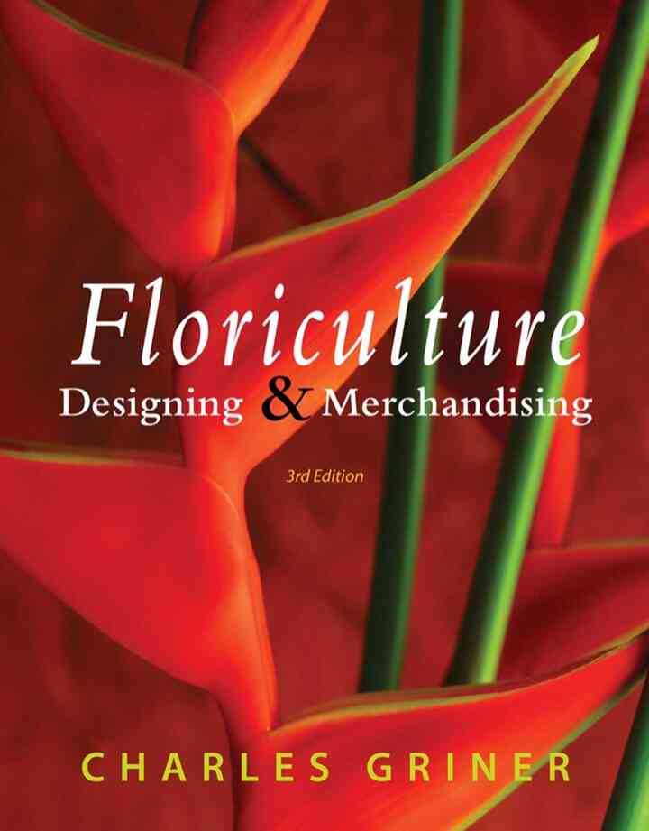 Floriculture: Designing & Merchandising 3rd Edition