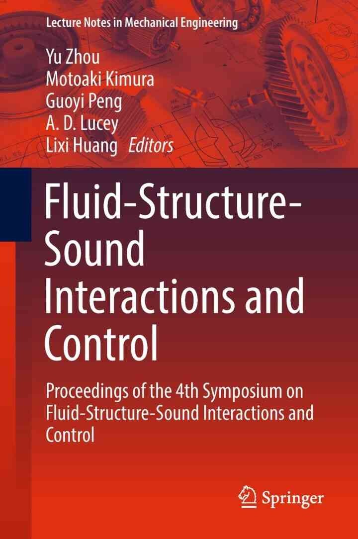 Fluid-Structure-Sound Interactions and Control: Proceedings of the 4th Symposium on Fluid-Structure-Sound Interactions and Control