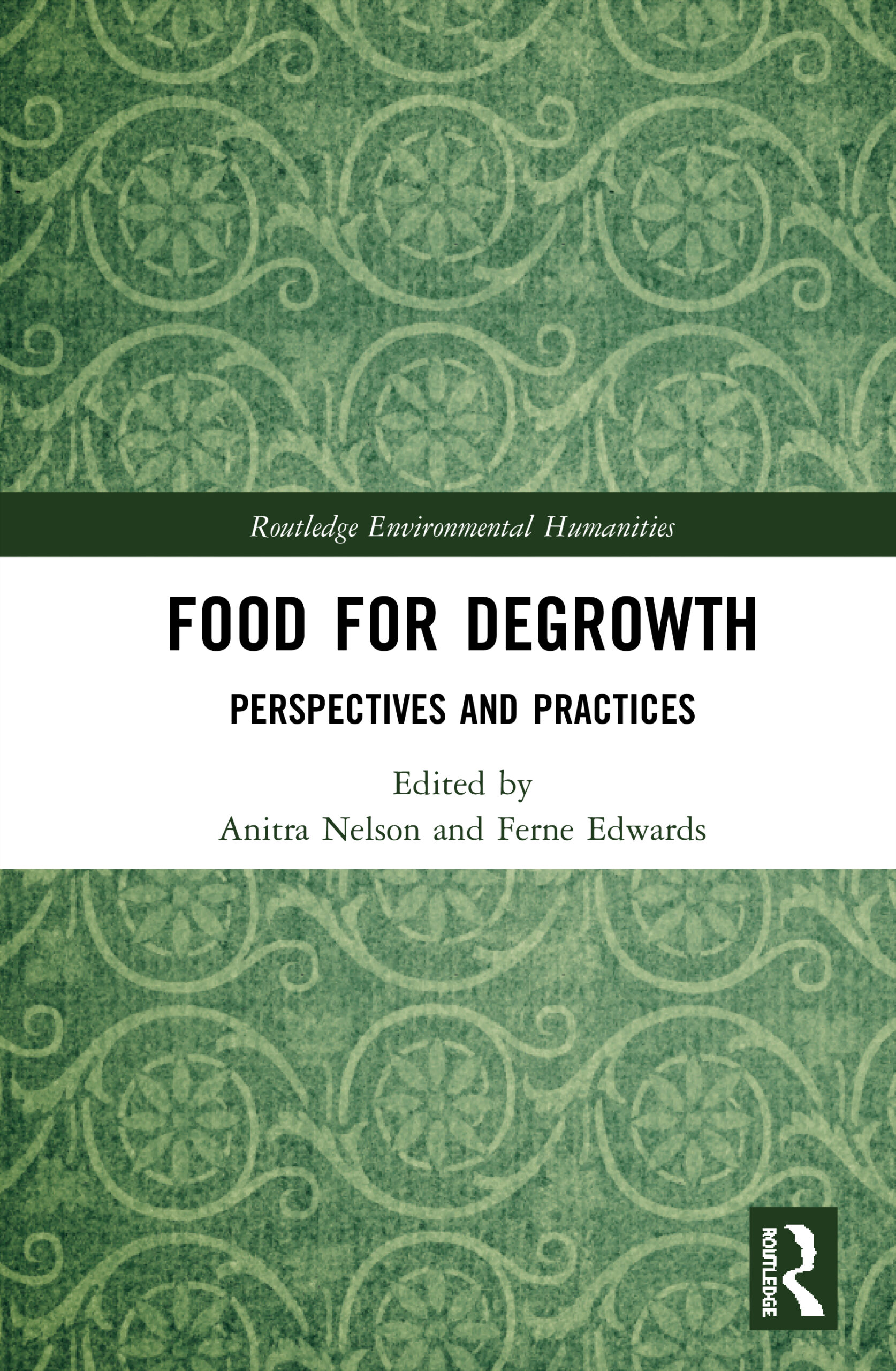 Food for Degrowth: Perspectives and Practices