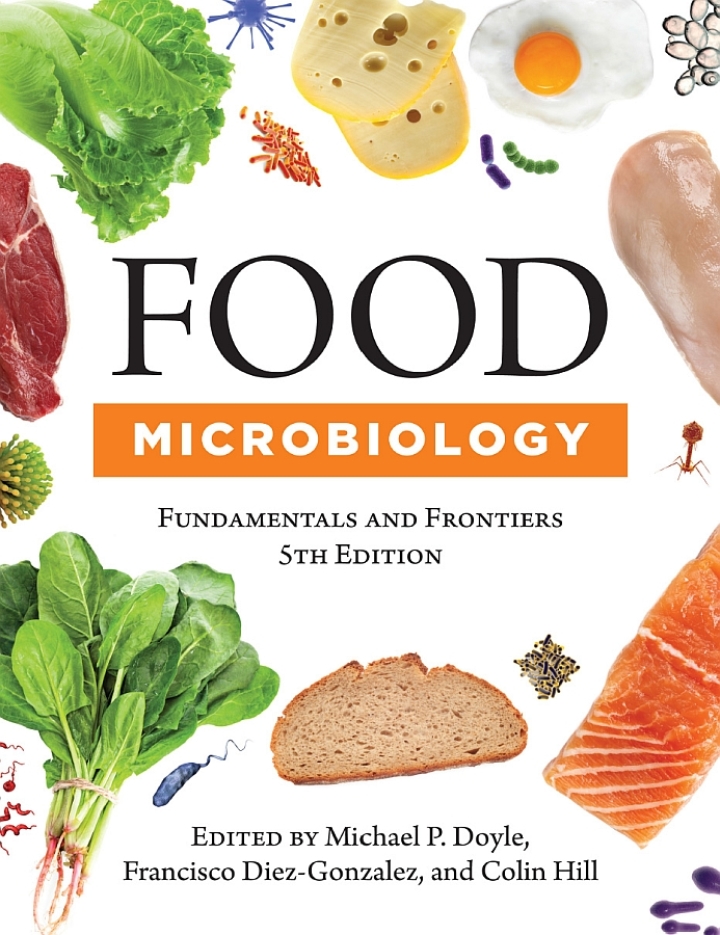 Food Microbiology: Fundamentals and Frontiers
