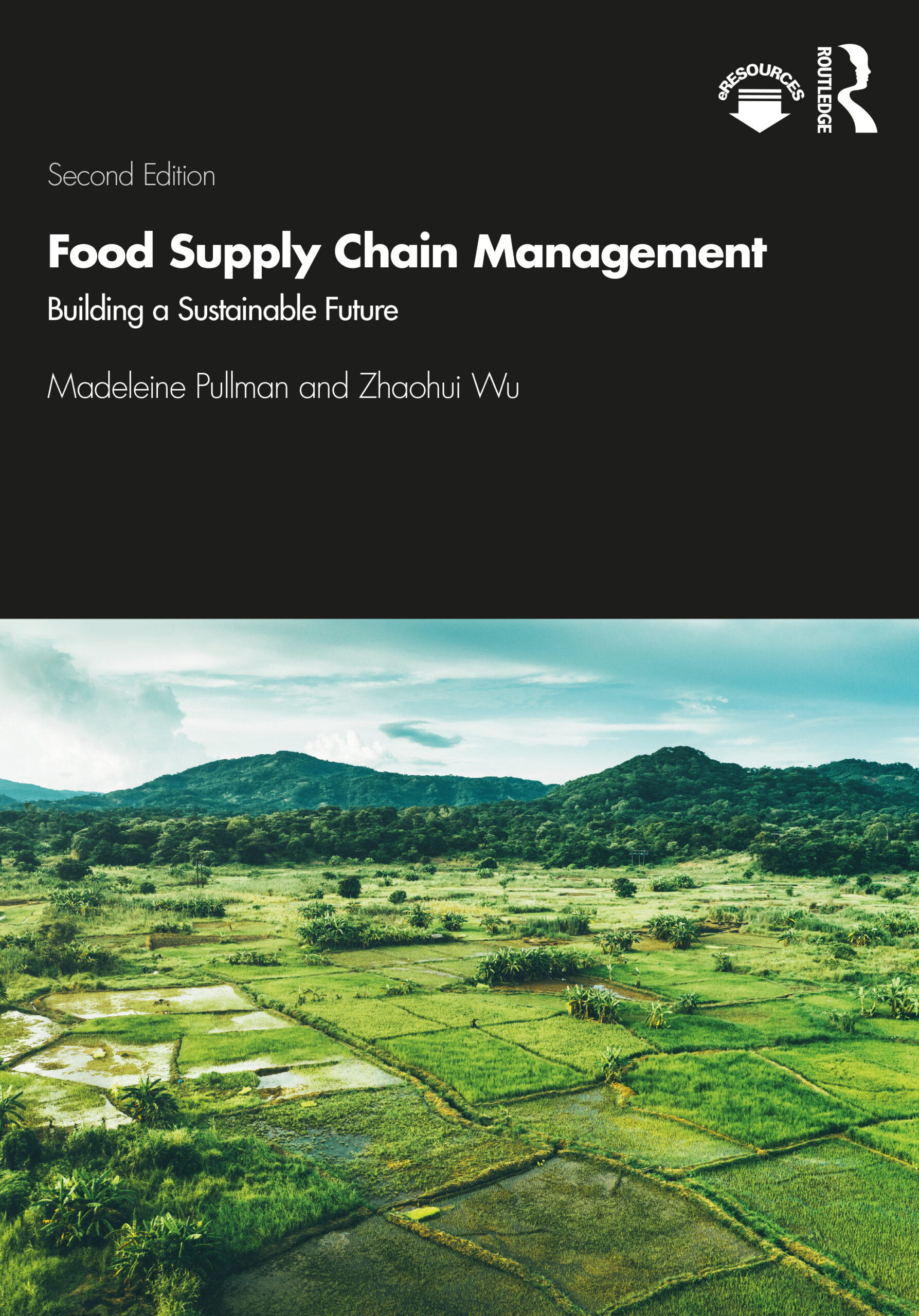 Food Supply Chain Management: Building a Sustainable Future, 2nd Edition