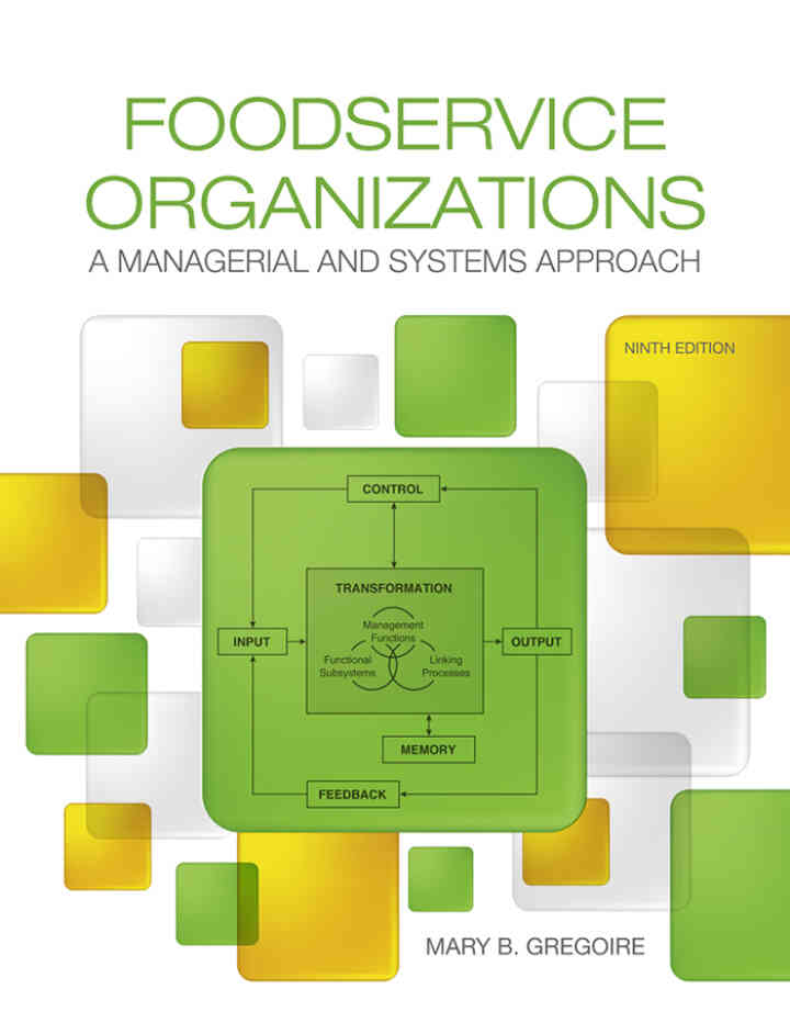 Foodservice Organizations: A Managerial and Systems Approach, 9th Edition