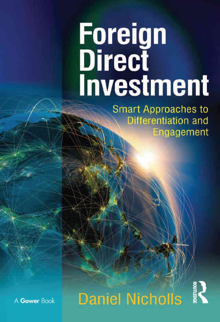 Foreign Direct Investment: Smart Approaches to Differentiation and Engagement, 1st Edition