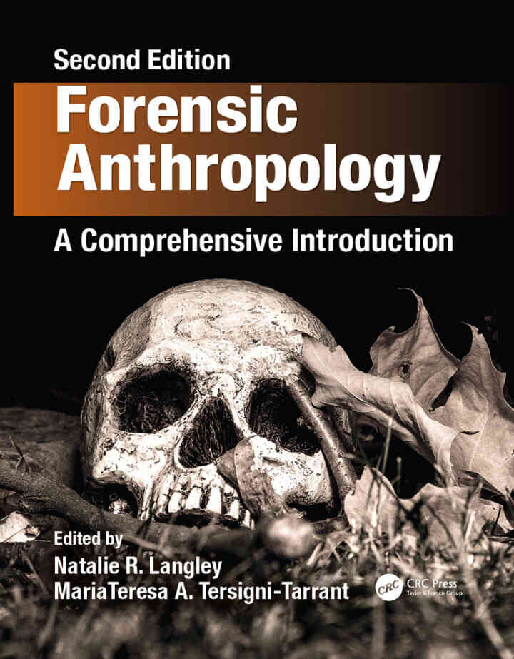 Forensic Anthropology: A Comprehensive Introduction 2nd Edition
