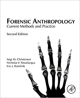Forensic Anthropology: Current Methods and Practice