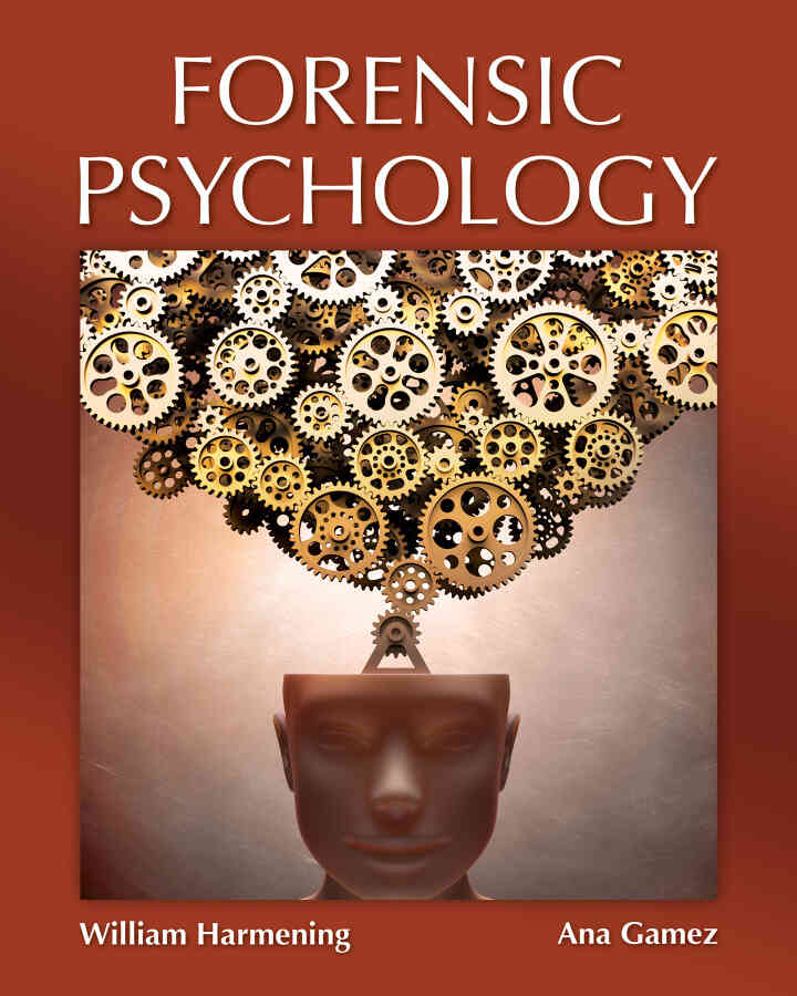 Forensic Psychology, 1st Edition