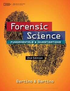 Forensic Science Fundamentals and Investigations 2nd Edition by Anthony J. Bertino