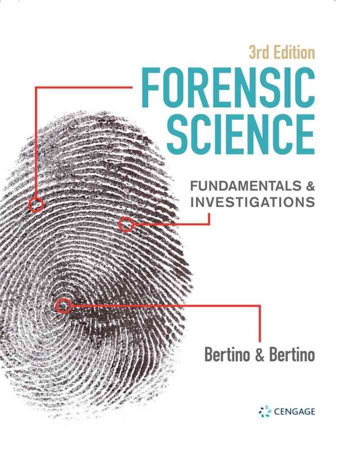 Forensic Science: Fundamentals & Investigations 3rd Edition
