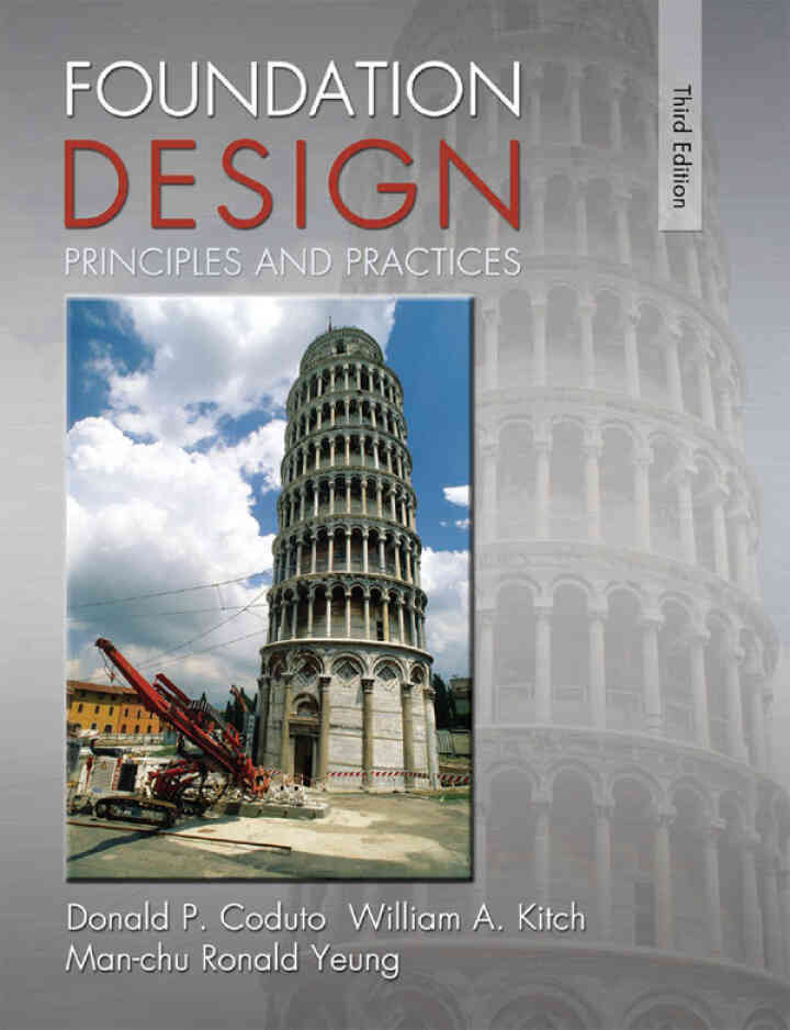 Foundation Design: Principles and Practices, 3rd Edition