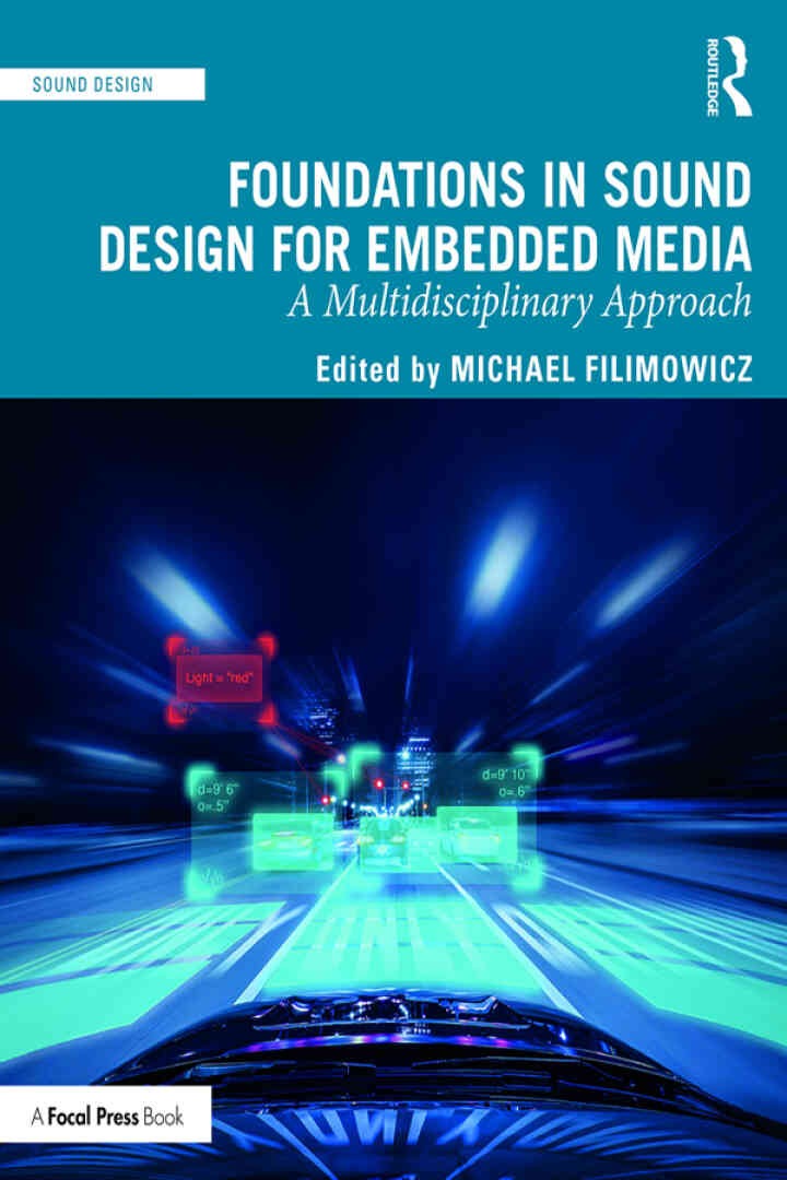 Foundations in Sound Design for Embedded Media: A Multidisciplinary Approach