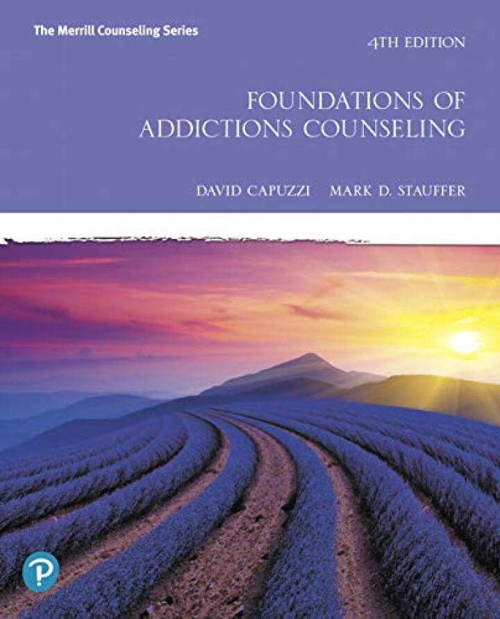 Foundations of Addictions Counseling, 4th Edition