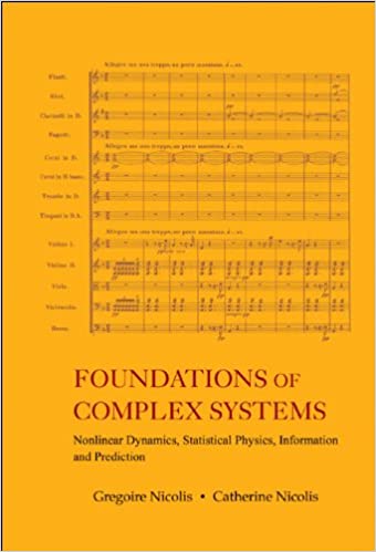 Foundations Of Complex Systems: Nonlinear Dynamics, Statistical Physics, Information And Prediction