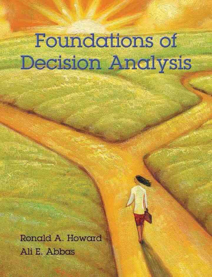Foundations of Decision Analysis, 1st Edition