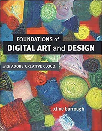 Foundations of Digital Art and Design with the Adobe Creative Cloud