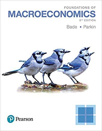 Foundations of Macroeconomics 8th Edition by Robin Bade