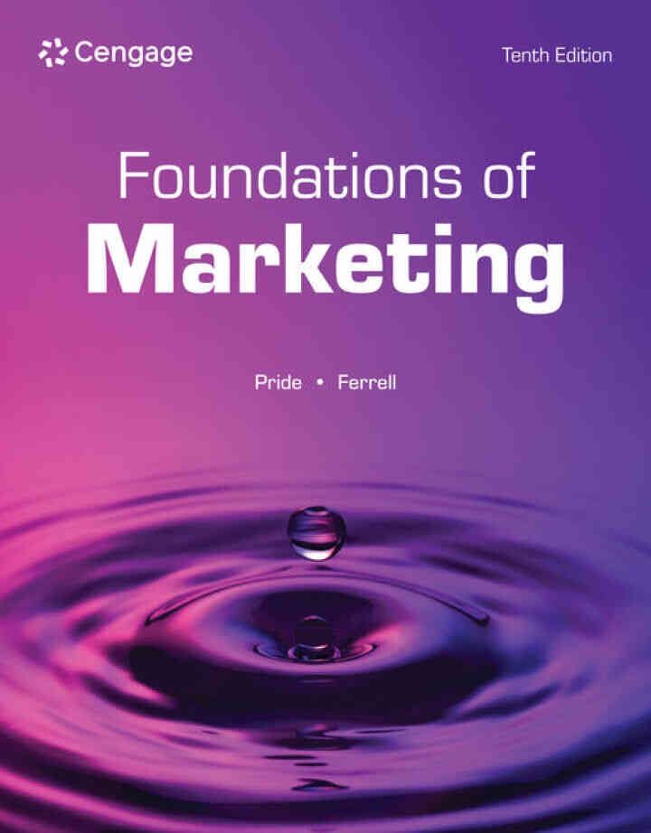 Foundations of Marketing, 10th Edition