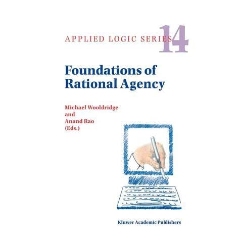 Foundations of Rational Agency