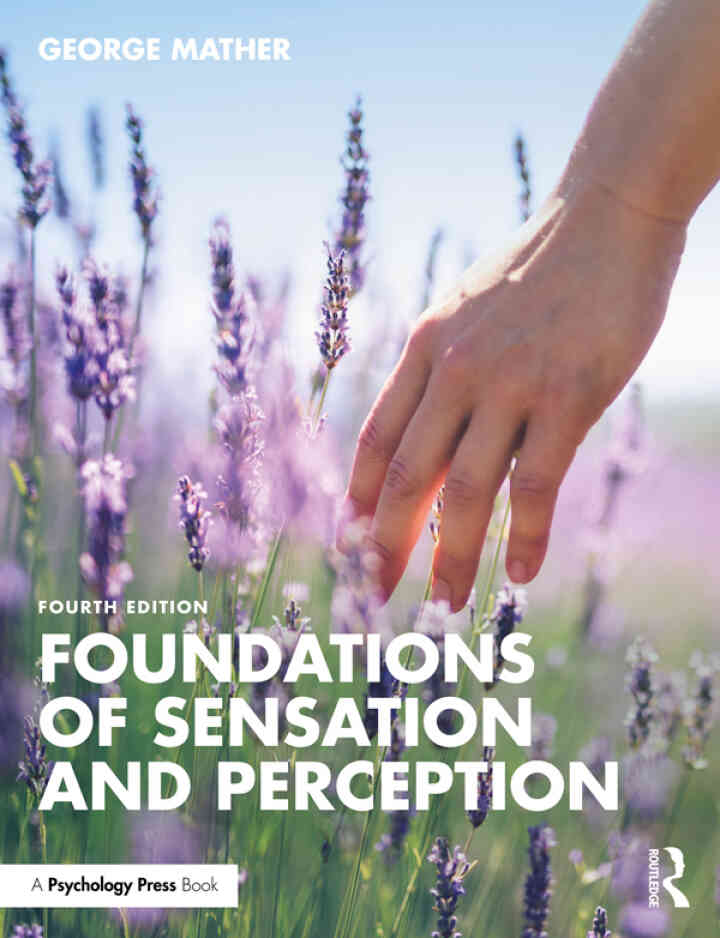 Foundations of Sensation and Perception 4th Edition