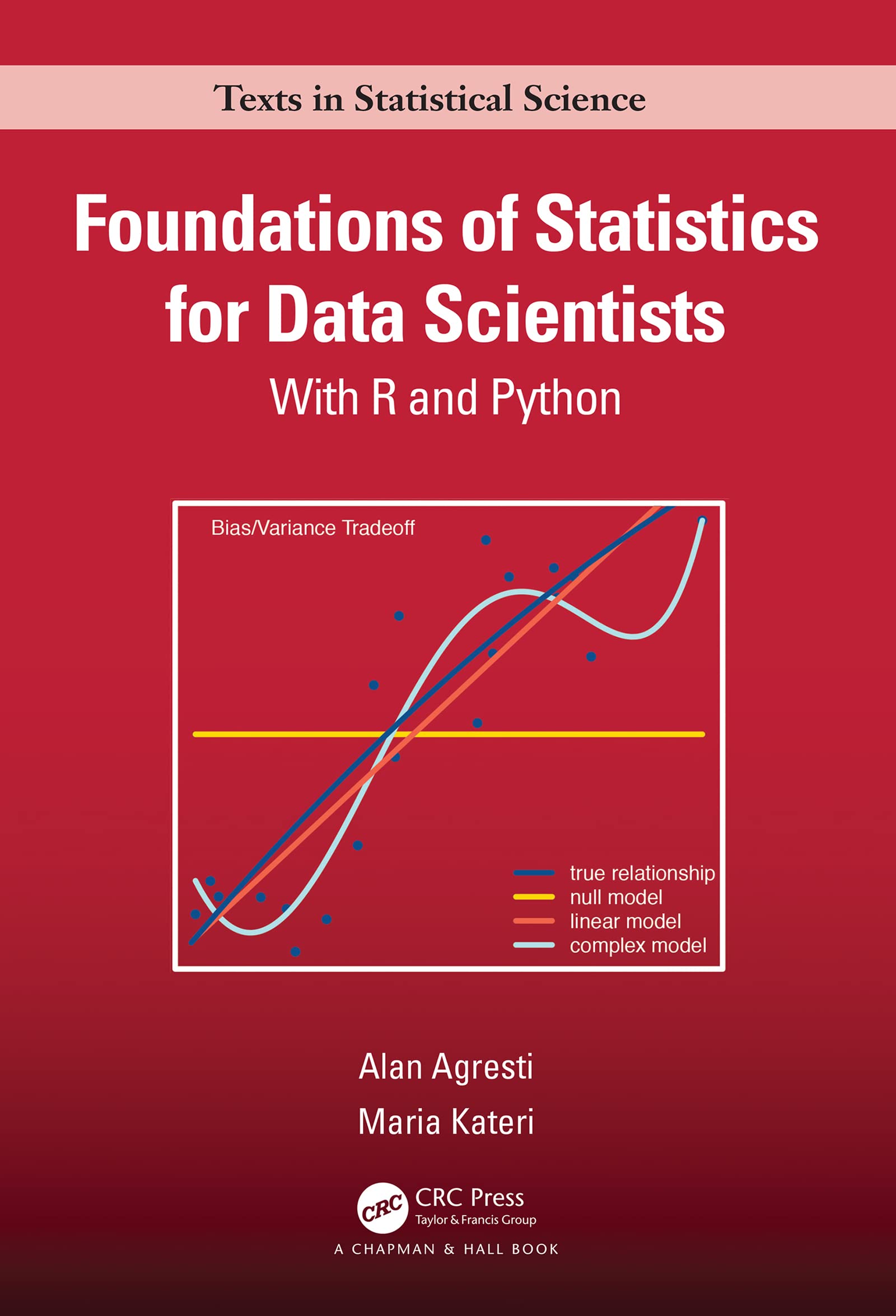Foundations of Statistics for Data Scientists: With R and Python, 1st Edition