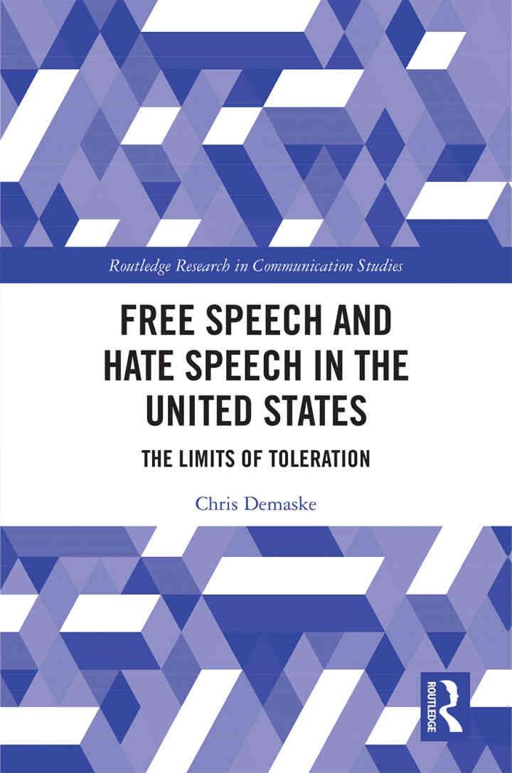 Free Speech and Hate Speech in the United States: The Limits of Toleration