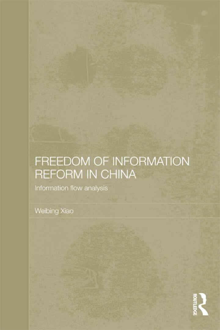 Freedom of Information Reform in China: Information Flow Analysis