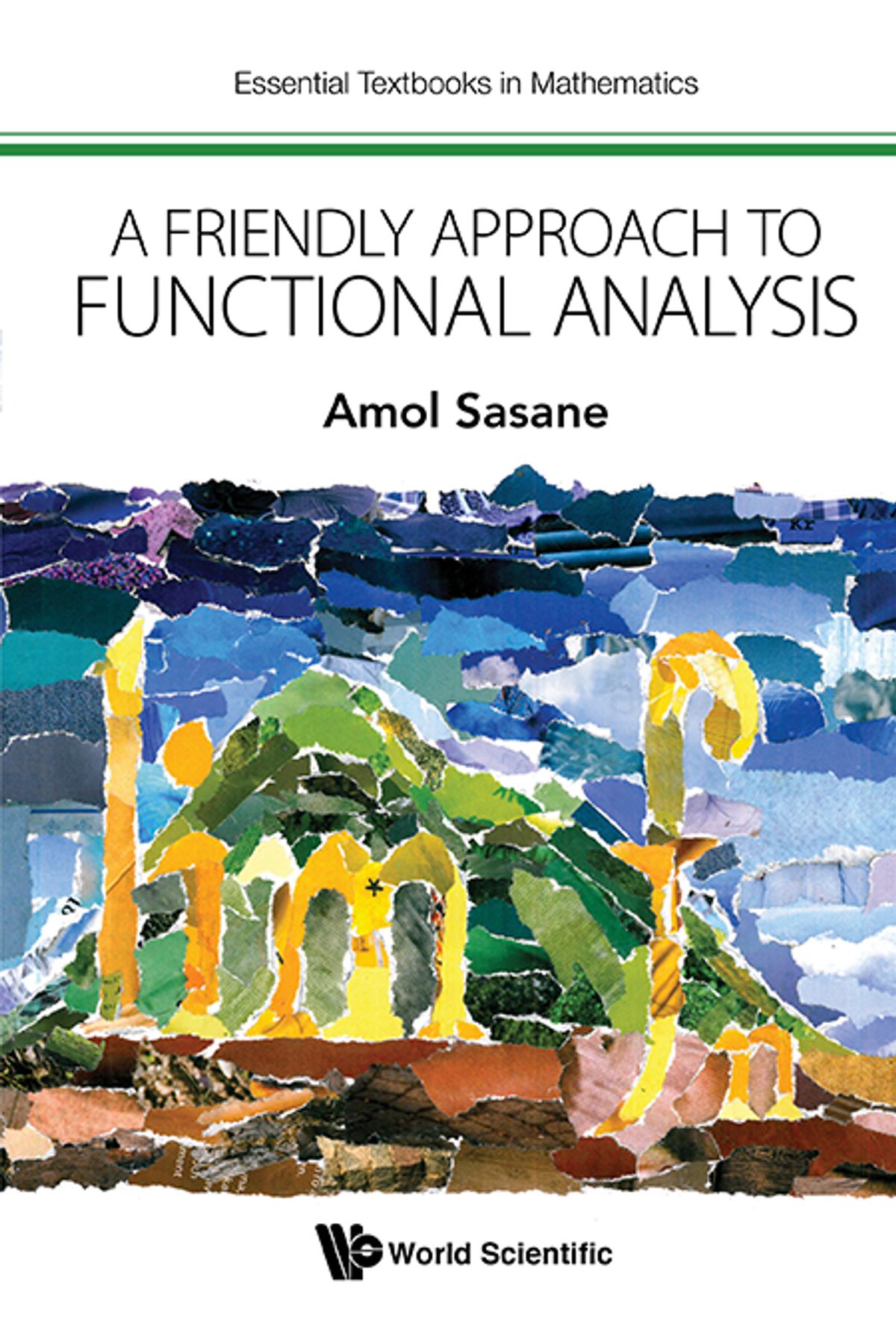 Friendly Approach To Functional Analysis A