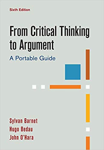 From Critical Thinking to Argument: A Portable Guide 6th Edition