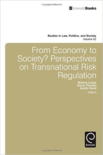 From Economy to Society: Perspectives on Transnational Risk Regulation