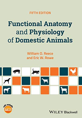 Functional Anatomy and Physiology of Domestic Animals � 5th Edition