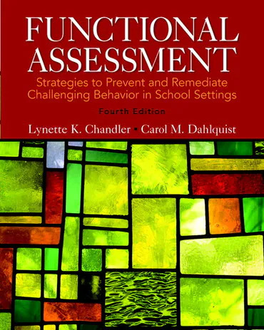 Functional Assessment: Strategies to Prevent and Remediate Challenging Behavior in School Settings, 4th Edition