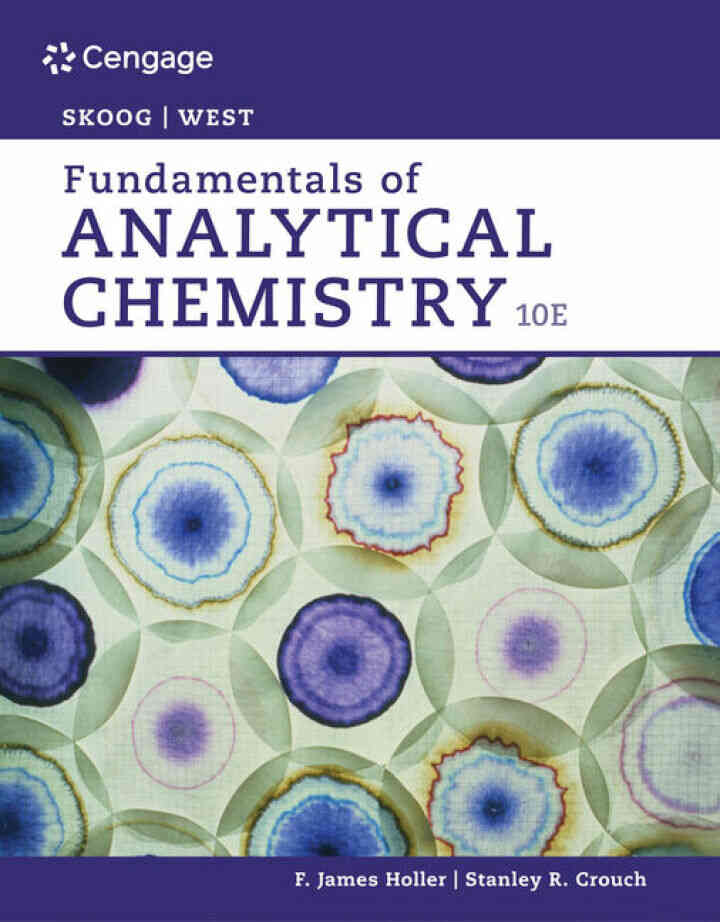 Fundamentals of Analytical Chemistry, 10th Edition