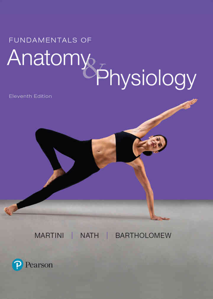 Fundamentals of Anatomy & Physiology, 11th Edition