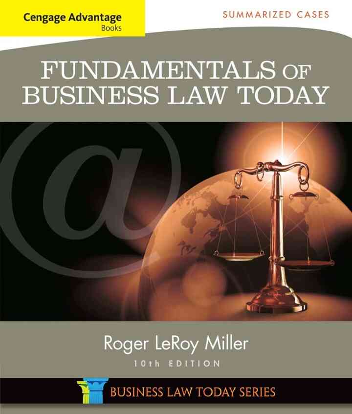 Fundamentals of Business Law Today: Summarized Cases 10th Edition