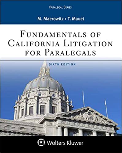 Fundamentals of California Litigation for Paralegals (Aspen Paralegal)