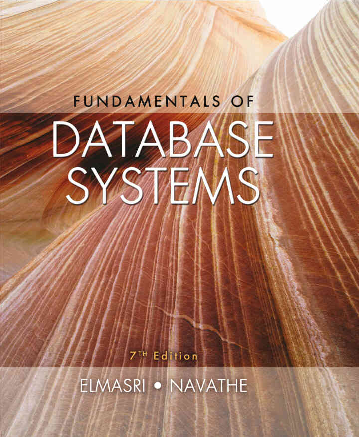 Fundamentals of Database Systems, 7th Edition