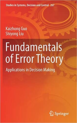 Fundamentals of Error Theory: Applications in Decision Making