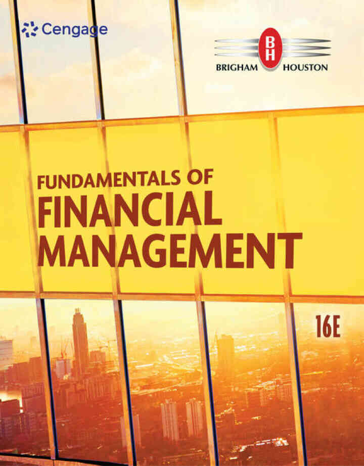 Fundamentals of Financial Management, 16th Edition