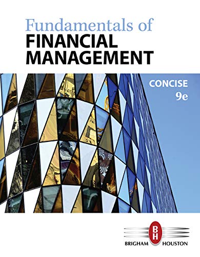 Fundamentals of Financial Management (9th Edition) ? Concise Edition
