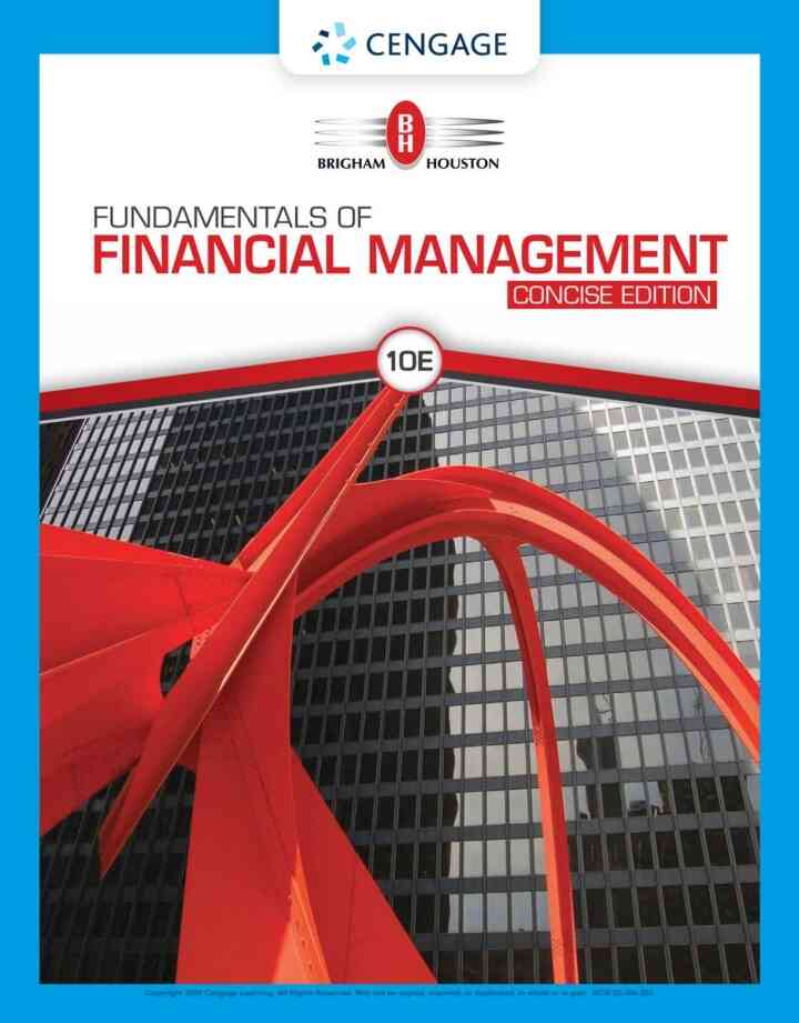 Fundamentals of Financial Management, Concise 10th Edition